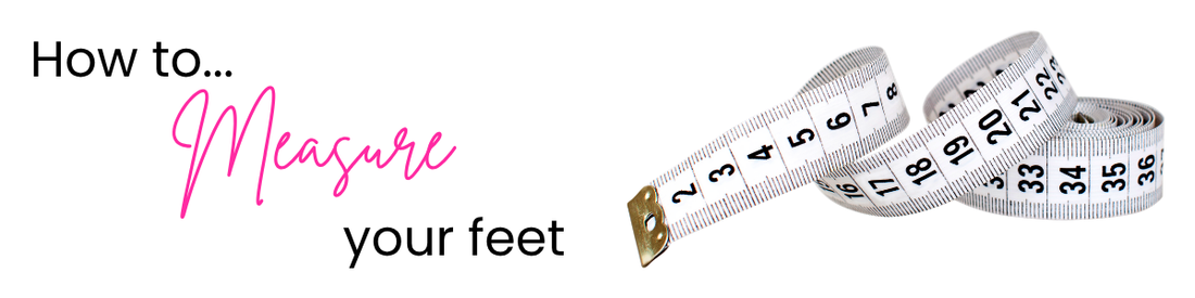 How To Measure Your Feet